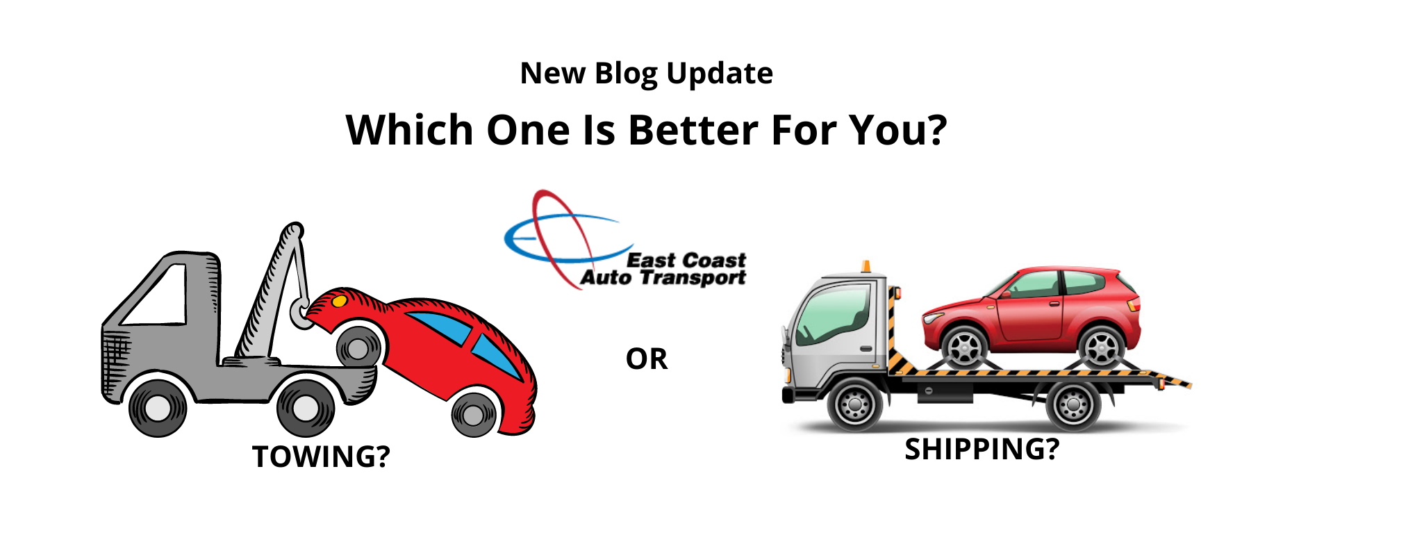 EC Auto - Towing vs Shipping Banner